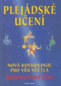Kniha: Plejádské učení - Nová kosmologie pro věk světla - Barbara Hand Clowová