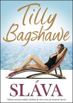 Kniha: Sláva - Tilly Bagshawe