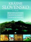 Kniha: Krásne Slovensko - Beautiful Slovakia Schöne Slowakei La belle Slovaquie - Pavol Škubla