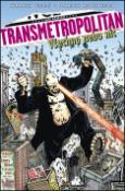 Kniha: Transmetropolitan Všechno nebo nic - Warren Ellis, Darick Robertson