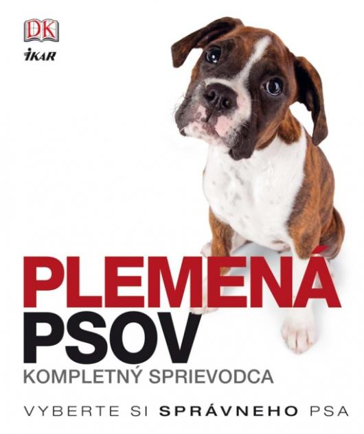 Kniha: Plemená psov - kompletný sprievodca - Kompletný sprievodca - Miron Zelina