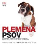 Kniha: Plemená psov - kompletný sprievodca - Kompletný sprievodca - Miron Zelina