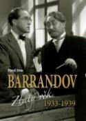 Kniha: Barrandov II - Zlatý věk 1933-1939 - Pavel Jiras