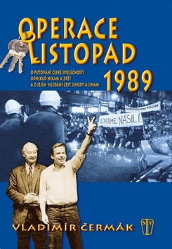 Kniha: Operace listopad 1989 - Vladimír Čermák