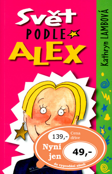 Kniha: Svět podle Alex - Kathryn Lambová