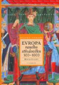 Kniha: Evropa ranného středověku 300-1000 - Roger Collins
