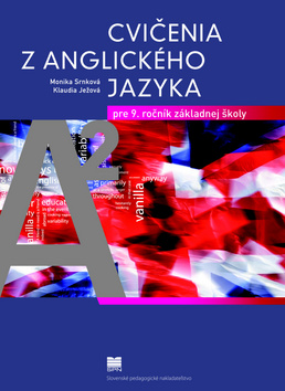 Kniha: Cvičenia z anglického jazyka pre 9. ročník základnej školy - Monika Srnková