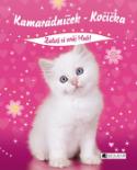 Kniha: Kamarádníček Kočička - Založ si svůj klub! - Eva Brožová