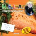 Kniha: H.E.L.A. - Jednoducho, rýchlo a chutne - Dagmar Lhotová