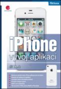 Kniha: iPhone - vývoj aplikací - Jiří Vávrů