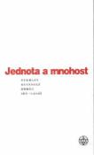 Kniha: Jednota a mnohost - Mistr Eckhart, Jakub Böhme, Mikuláš Kusánský, Ibn ‘Arabí