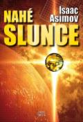 Kniha: Nahé slunce - Isaac Asimov
