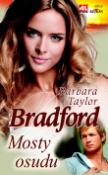Kniha: Mosty osudu - Barbara Taylor Bradfordová
