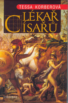 Kniha: Lékař císařů - Čtení ke krbu - Tessa Korberová