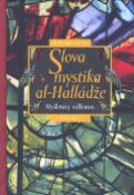 Kniha: Slova mystika Al-Halládže - Myšlenky súfismu - autor neuvedený