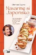 Kniha: Navarme si Japonsko - To najlepšie z kuchyne, ktorej sa nikdy neprejete! - Denisa Ogino