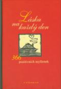 Kniha: Láska na každý den - 366 pozitivních myšlenek - Fabian Bergmann