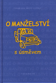 Kniha: O manželství s úsměvem - Bruce Lansky