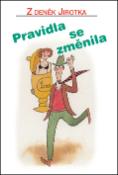 Kniha: Pravidla se změnila - Zdeněk Jirotka