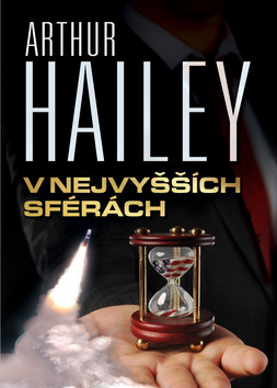 Kniha: V nejvyšších sférách - Arthur Hailey