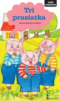 Kniha: Tri prasiatka - Renata Frančíková