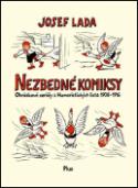Kniha: Nezbedné komiksy - Obrázkové seriály z Humoristických listů 1908-1916 - Josef Lada