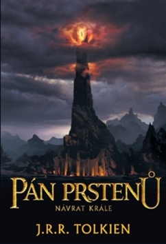 Kniha: Návrat krále - Pán prstenů III. - J. R. R. Tolkien