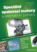 Kniha: Speciální spalovací motory a alternativní pohony - Jan Hromádko