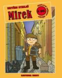 Kniha: Mirek & spol. - Kompletní Boříkovy příhody - Vojtěch Steklač