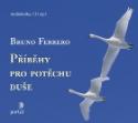 Médium CD: Příběhy pro potěchu duše - Bruno Ferrero