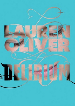 Kniha: Delirium - Lauren Oliver