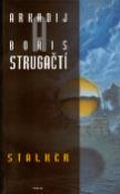 Kniha: Stalker - Arkadij Strugackij, Boris Strugackij