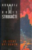 Kniha: Je těžké být bohem - Arkadij Strugackij, Boris Strugackij