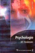 Kniha: Psychologie - 2 - Jiří Hoskovec