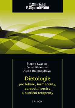 Dietologie pro lékaře, f… (Štěpán Svačina; Dana a kol. Müllerová; Alena Bretšnajdrová)