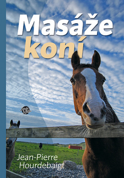 Kniha: Masáže koní - Jeane-Pierre Hourdebaight