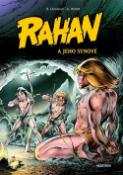 Kniha: Rahan a jeho synové - Roger Lécureux, André Chéret