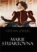 Kniha: Marie Stuartovna - Stefan Zweig
