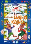 Kniha: Zajkovia Majko a Kajko - Jozef Pavlovič