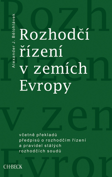 Kniha: Rozhodčí řízení v zemích Evropy - Alexander J. Bělohlávek