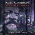 Médium CD: Na cestě k domovu - Karel Klostermann