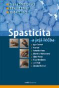 Kniha: Spasticita a její léčba - Edvard Ehler; Ivana Štětkářová