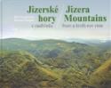 Kniha: Jizerské hory z nadhledu Jizera Mountains from a bird´s eye view - Roman Karpaš; Aleš Tauchman
