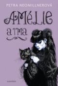 Kniha: Amélie a tma - Petra Neomillnerová