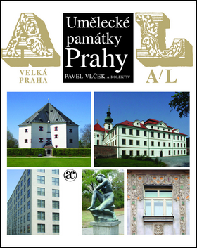 Kniha: Umělecké památky Prahy - Velká Praha A-L - Pavel Vlček