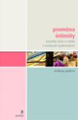 Kniha: Proměna intimity - Sexualita, láska a erotika v moderních společnostech - Anthony Giddens