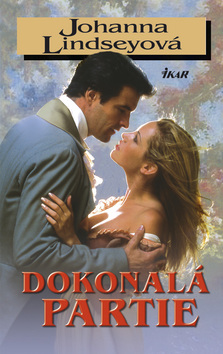 Kniha: Dokonalá partie - Johanna Lindseyová