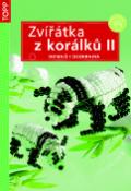 Kniha: Zvířátka z korálků II. - Domácí i cizokrajná