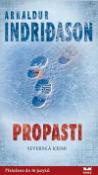 Kniha: Propasti - Severská krimi - Arnaldur Indridason