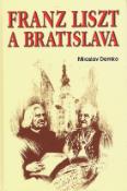 Kniha: Franz Liszt and Bratislava - Miroslav Demko